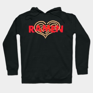 For the Love of Ramen Hoodie